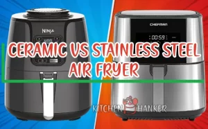 Air Fryer Ceramic Vs Stainless Steel