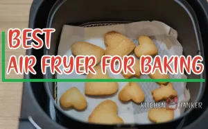 Best Air Fryer For Baking Bread Cookies Cakes Pie Pizza and Rolls