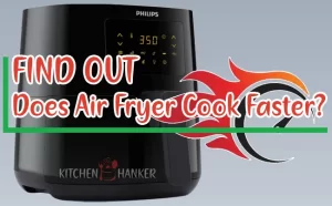 Does an air fryer cook faster than oven, pressure cooker, deep fryer, & toaster oven? Here we will share our experience of the past few years.