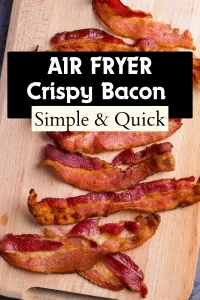 Crispy Air Fryer Bacon Recipe