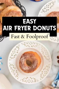 Easy Air Fryer Donuts Recipe From Scratch