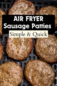 Easy Air Fryer Sausage Patties Recipe