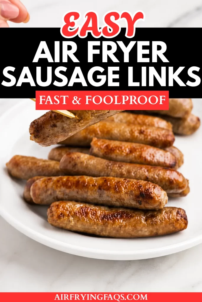 Simple Air Fryer Sausage Links Breakfast Recipe