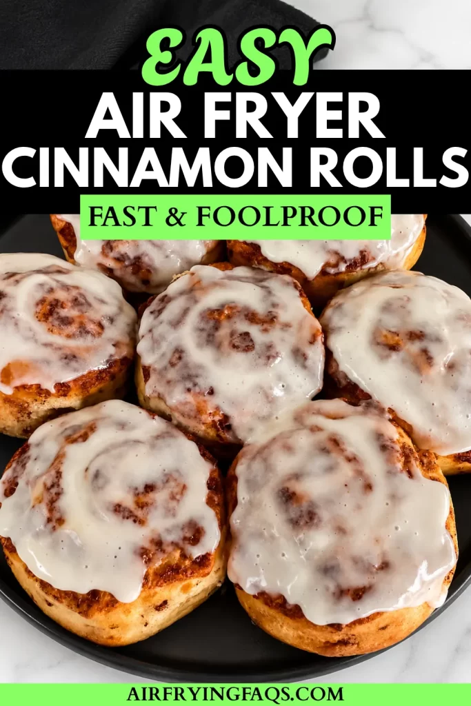Simple Easy Air Fryer Cinnamon Rolls Recipe