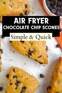 Easy Air Fryer Chocolate Chip Scones Recipe