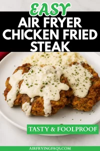 Simple Easy Air Fryer Chicken Fried Steak Recipe