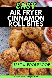 Simple Easy Air Fryer Cinnamon Roll Bites Recipe