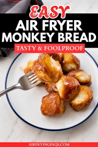 Easy Air Fryer Monkey Bread Recipe