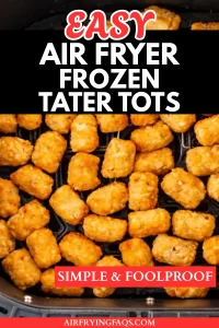 Simple Easy Air Fryer Frozen Tater Tots Recipe