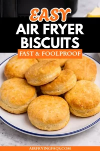 Simple Easy Air Fryer Biscuits Recipe