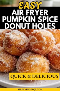 Simple Easy Air Fryer Pumpkin Spice Donut Holes Recipe