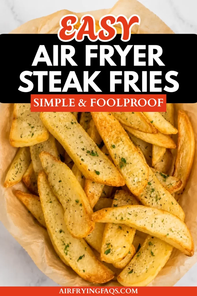 Simple Easy Air Fryer Steak Fries Recipe